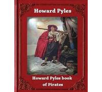 Howard Pyle Howard Pyle's Book of Pirates (1921) by Howard Pyle (Tascabile)
