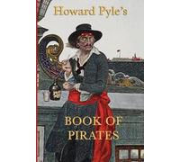 Howard Pyle Howard Pyle's Book of Pirates (Tascabile)