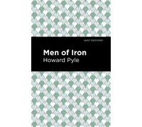 Howard Pyle Men of Iron (Copertina rigida) Mint Editions