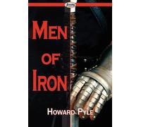 Howard Pyle Men of Iron (Tascabile)