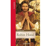 Howard Pyle Robin Hood: Gekürzte Ausgabe (Klassiker der Weltl (Copertina rigida)