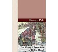 Howard Pyle The Merry Adventures of Robin Hood (Copertina rigida)