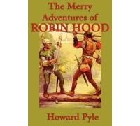 Howard Pyle The Merry Adventures of Robin Hood (Tascabile)