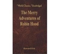 Howard Pyle The Merry Adventures of Robin Hood (Tascabile)