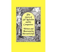 Howard Pyle The Story of Sir Launcelot and His Companions [Il (Copertina rigida)