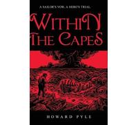 Howard Pyle Within the Capes (Copertina rigida)