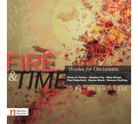 Howard Quilling Fire & Time: Works for Orchestra (CD)