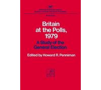 Howard R. Penniman Britain at the Polls, 1979 (Tascabile)