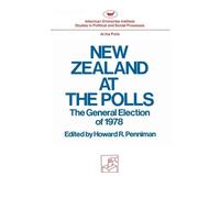 Howard R. Penniman New Zealand at the Polls (Tascabile)