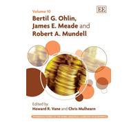 Howard R. Vane Bertil G. Ohlin, James E. Meade and Robert A. (Copertina rigida)