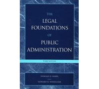 Howard R. Whitcomb Donal The Legal Foundations of Public Admi (Copertina rigida)