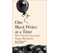 Howard Rambsy Kenton Rambsy One Black Writer at a Time (Tascabile)