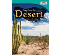 Howard Rice Step into the Desert (Tascabile) TIME FOR KIDS®: Informational Text