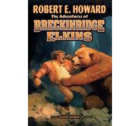 Howard, Robert E Robert E The Adventures of Breckinridge Elkins Vo (Tascabile)