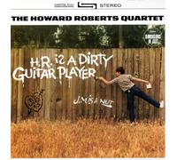 Howard Roberts H.R. Is A Dirty Guitar Player (Vinyl LP)