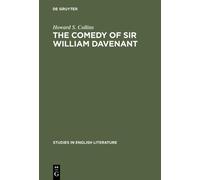 Howard S. Collins The comedy of Sir William Davenant (Copertina rigida)