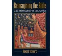 Howard Schwartz Reimagining the Bible (Copertina rigida)