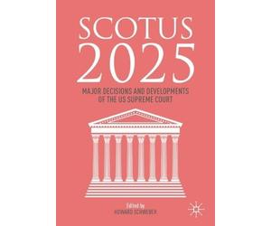 Howard Schweber SCOTUS 2025 (Tascabile)