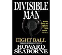 Howard Seaborne Divisible Man - Eight Ball (Tascabile) Divisible Man