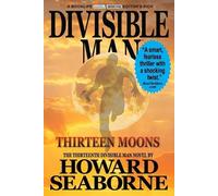 Howard Seaborne Divisible Man - Thirteen Moons (Tascabile)