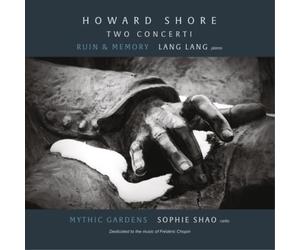 Howard Shore Howard Shore: Two Concerti: Ruin & Memory/Mythic Gardens (CD) Album