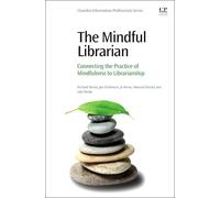 Howard Slutzky Richard Moniz Lisa Moniz Joe Eshleman The Mindful Lib (Tascabile)