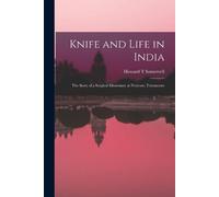 Howard T Somervell Knife and Life in India (Tascabile)