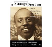 Howard Thurman A Strange Freedom (Tascabile)