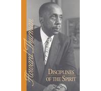 Howard Thurman Disciplines of the Spirit (Tascabile)
