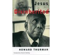 Howard Thurman Jesus and the Disinherited (Tascabile)