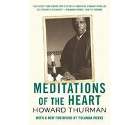 Howard Thurman Meditations of the Heart (Tascabile)