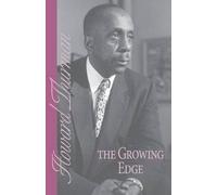 Howard Thurman The Growing Edge (Tascabile)