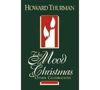 The Mood of Christmas & Other Celebrations by Thurman, Howard