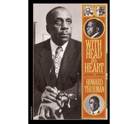 Howard Thurman With Head And Heart (Tascabile)