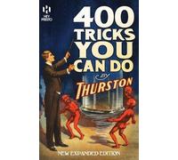 Howard Thurston 400 Tricks You Can Do (Tascabile)
