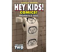 Howard Victor Chaykin Hey Kids Comics, Volume 2: Prophets & Loss (Tascabile)