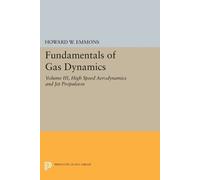 Howard W. Emmons Fundamentals of Gas Dynamics (Tascabile)