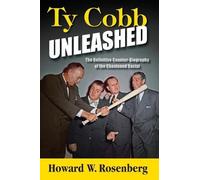 Howard W Rosenberg Ty Cobb Unleashed (Copertina rigida)
