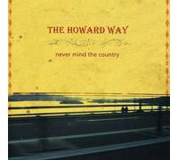 Howard Way - Never Mind The Country
