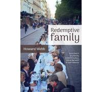 Howard Webb Redemptive Family (Tascabile)