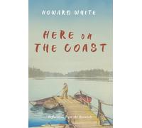 Howard White Here on the Coast (Tascabile)