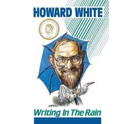 Howard White Writing in The Rain (Tascabile)