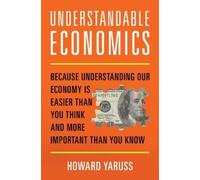 Howard Yaruss Understandable Economics (Copertina rigida)