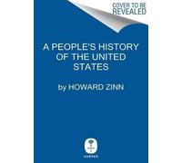 Howard Zinn A People's History of the United States (Copertina rigida)
