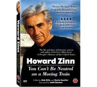 Howard Zinn: You Can'T Be Neutral On A Moving [Edizione: Stati Uniti]