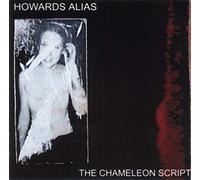 Howards Alias - The Chameleon Script [Import]