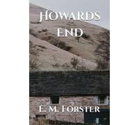 Howards End (Annotated): 20Th Century Literature Class Conflict