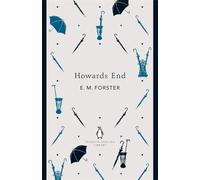 Howards End: E. M. Forster
