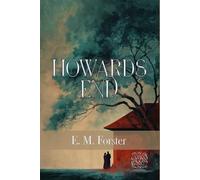 Howards End: Rebirth Collectors' Edition | Annotated