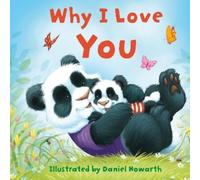 Howarth Daniel Why I Love You HBOOK NUOVO